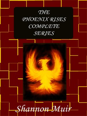 cover image of The Phoenix Rises Complete Series